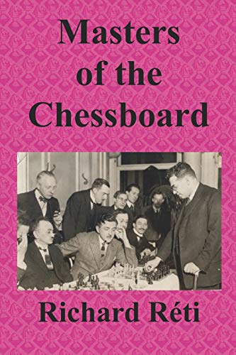 Imagen de archivo de Masters of the Chessboard a la venta por Best and Fastest Books