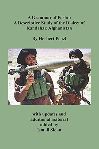 Beispielbild fr A Grammar of Pashto A Descriptive Study of the Dialect of Kandahar, Afghanistan zum Verkauf von Better World Books