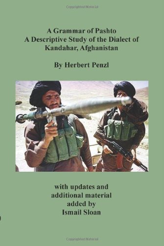 9780923891725: A Grammar of Pashto A Descriptive Study of the Dialect of Kandahar, Afghanistan