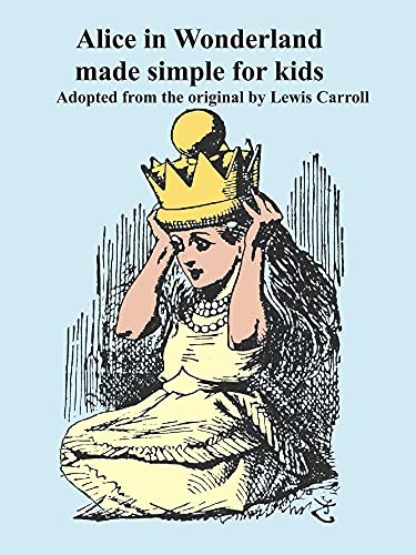 Stock image for Alice in Wonderland Made Simple for Kids for sale by Better World Books