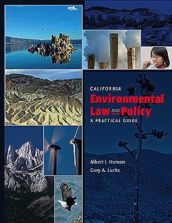 Stock image for California Environmental Law and Policy : A Practical Guide for sale by HPB-Red