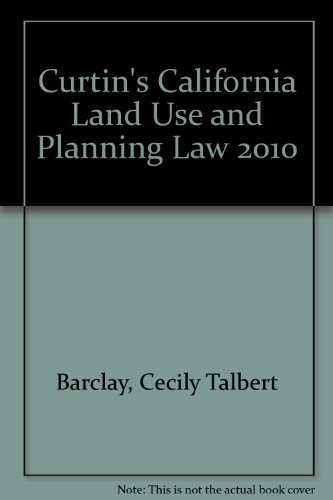 Stock image for Curtin's California Land Use and Planning Law 2010 for sale by HPB-Red