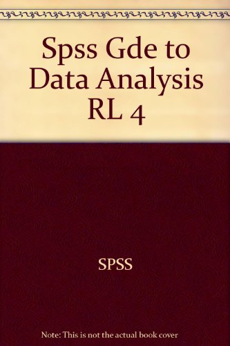 Imagen de archivo de The SPSS guide to data analysis for release 4 a la venta por Wonder Book
