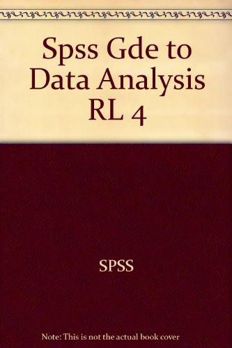 Stock image for The SPSS guide to data analysis for release 4 for sale by Wonder Book