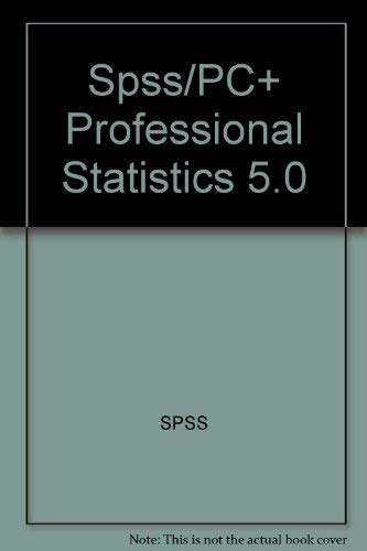 Stock image for SPSS - PC Plus Professional Statistics, Version 5.0 for sale by HPB-Red