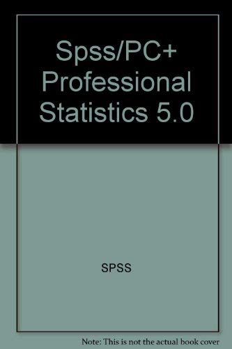 9780923967673: SPSS - PC Plus Professional Statistics, Version 5.0