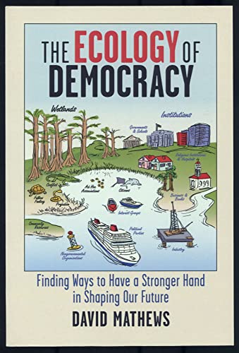 Stock image for The Ecology of Democracy for sale by SecondSale
