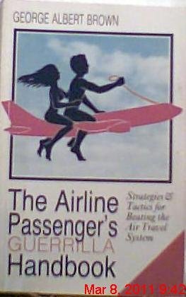 Stock image for The Airline Passenger's Guerrilla Handbook for sale by Wonder Book