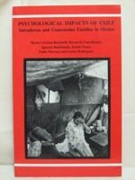 9780924046131: Psychological Impacts of Exile: Salvadoran and Guatemalan Families in Mexico