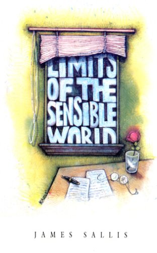 Limits of the Sensible World - Signed - James Sallis