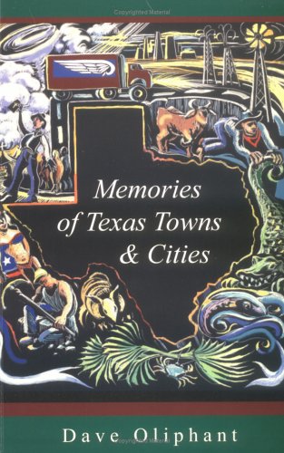 Imagen de archivo de Memories of Texas Towns & Cities a la venta por HPB-Ruby