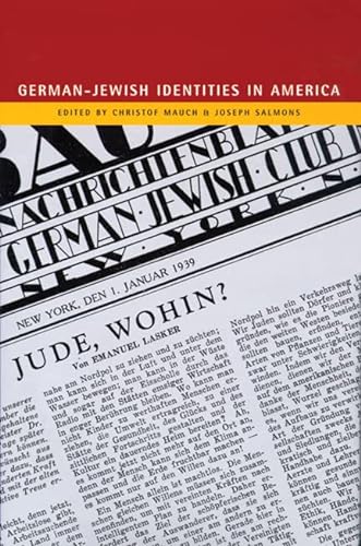 Beispielbild fr German-Jewish Identities in America zum Verkauf von Revaluation Books