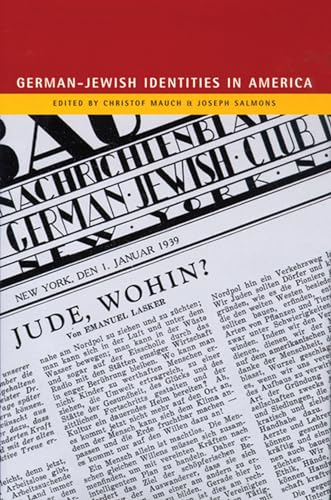 Imagen de archivo de German-Jewish Identities in America a la venta por Revaluation Books