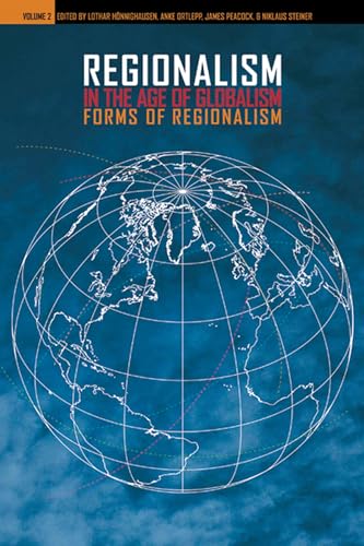 Stock image for Regionalism in the Age of Globalism, Volume 2: Forms of Regionalism for sale by Zubal-Books, Since 1961