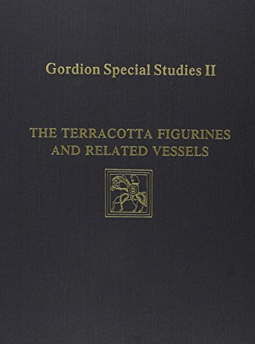 Beispielbild fr Gordion Special Studies, Volume II: The Terracotta Figurines and Related Vessels zum Verkauf von ThriftBooks-Dallas