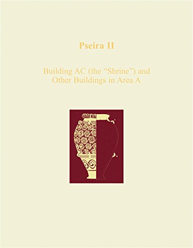 Imagen de archivo de Pseira II: Building AC (the `shrine') and Other Buildings in Area A (Memoir) (v. 2) a la venta por Weird Books