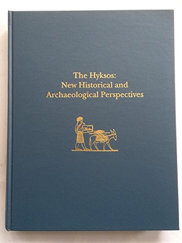 Beispielbild fr The Hyskos: New Historical and Archaeological Perspectives [University Museum Monograph 96, University Museum Symposium Series 8] zum Verkauf von Windows Booksellers