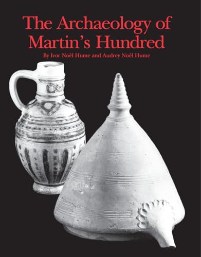 Beispielbild fr The Archaeology of Martin's Hundred: Part 2 ONLY zum Verkauf von Vintage Books and Fine Art