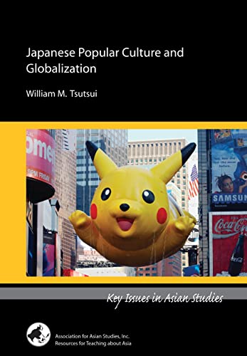 Beispielbild fr Japanese Popular Culture and Globalization (Key Issues in Asian Studies) zum Verkauf von WorldofBooks