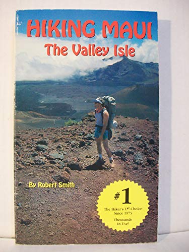 Stock image for Hiking Maui : The Valley Isle for sale by Wonder Book