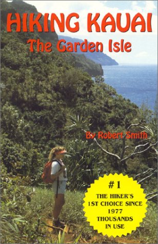 Beispielbild fr Hiking Kauai, the Garden Isle zum Verkauf von Robinson Street Books, IOBA