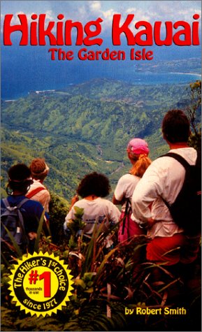 Beispielbild fr Hiking Kauai: The Garden Isle zum Verkauf von medimops