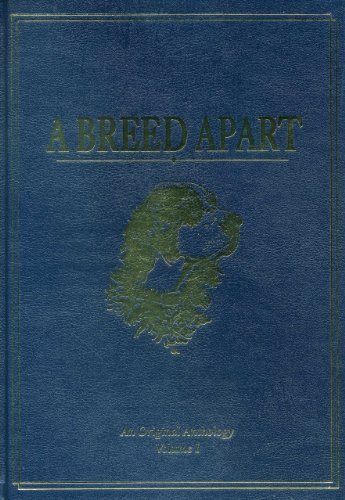 9780924357404: A Breed Apart: A Tribute to the Hunting Dogs That Own Our Souls: an Original Anthology