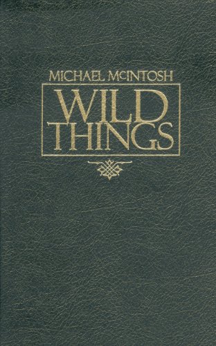 Wild Things (9780924357589) by McIntosh, Michael