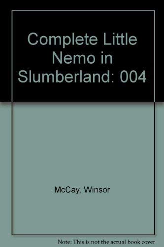 Beispielbild fr The Complete Little Nemo in Slumberland / Volume IV / 1910-1911 zum Verkauf von Louis Tinner Bookshop