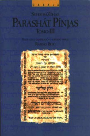 Stock image for Zohar : Parshat Pinhas III (Spanish Language Edition) for sale by HPB-Emerald