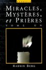 9780924457883: Miracles, mystres et prires, tome 1