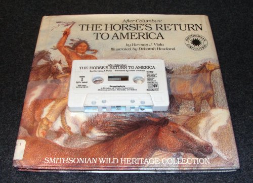 9780924483615: After Columbus: The Horse's Return to America (Smithsonian Wil Heritage Collection)