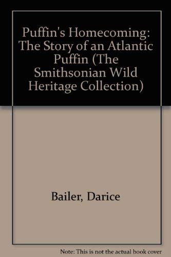 Imagen de archivo de Puffin's Homecoming : The Story of an Atlantic Puffin a la venta por Better World Books