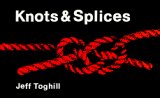 Stock image for Knots & Splices for sale by Ergodebooks