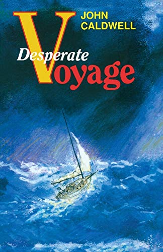 Beispielbild fr Desperate Voyage zum Verkauf von SecondSale