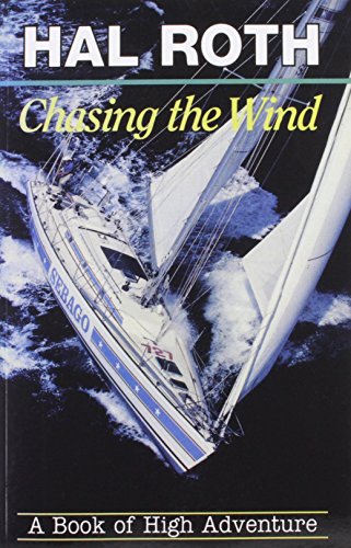 Beispielbild fr Chasing the Wind: A Book of High Adventure zum Verkauf von Wonder Book