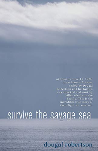 Stock image for Survive the Savage Sea: Sheridan House Maritime Classics for sale by ThriftBooks-Dallas