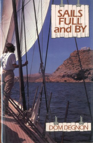 Stock image for Sails Full and by for sale by Jay W. Nelson, Bookseller, IOBA