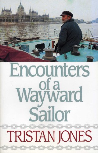 Beispielbild fr Encounters of a Wayward Sailor zum Verkauf von SecondSale