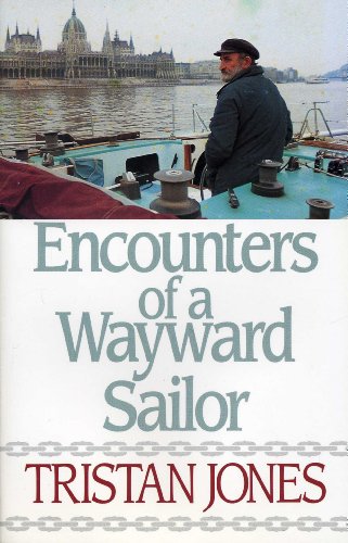 Stock image for Encounters of a Wayward Sailor for sale by Orion Tech