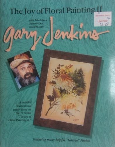 Beispielbild fr The joy of floral painting II with Gary Jenkins zum Verkauf von HPB Inc.