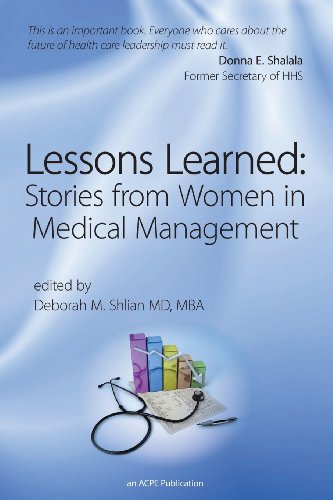 Stock image for Lessons Learned: Stories from Women in Medical Management for sale by SecondSale