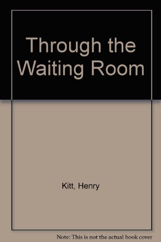 Stock image for Through the Waiting Room for sale by Robinson Street Books, IOBA