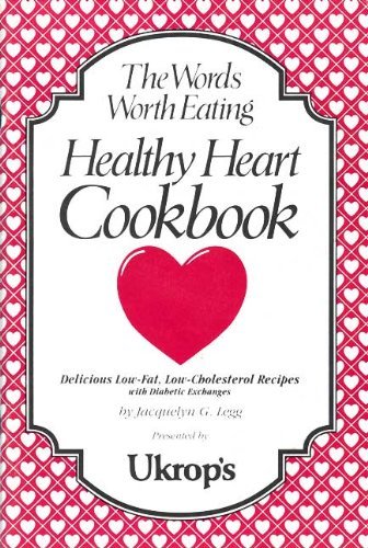 Imagen de archivo de Words Worth Eating Healthy Heart Cookbook a la venta por SecondSale