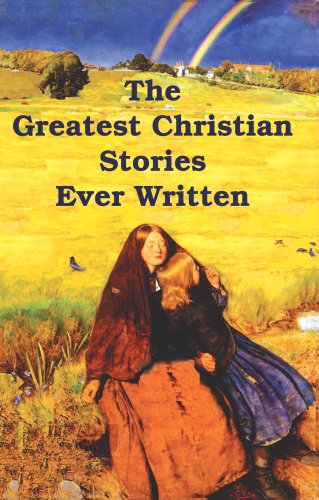 Imagen de archivo de The Greatest Christian Stories Ever Written a la venta por ThriftBooks-Dallas