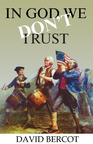 9780924722257: In God We Don't Trust: A Look at the Founding of America in the Light of Jesus' Teachings