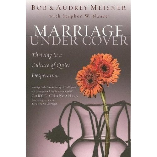 Stock image for Marriage Undercover: Thriving in a Culture of Quiet Desperation for sale by BooksRun