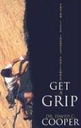 Stock image for Get a Grip: Facing Life's Toughest Challenges for sale by WorldofBooks
