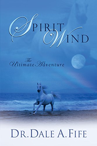 Beispielbild fr Spirit Wind: The Ultimate Adventure zum Verkauf von Goodwill of Colorado