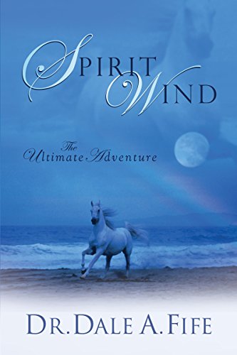 Spirit Wind: The Ultimate Adventure